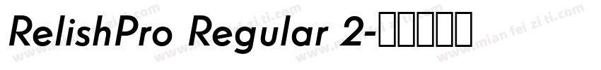 RelishPro Regular 2字体转换